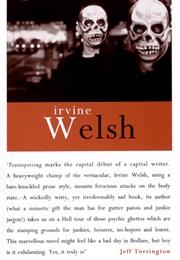 Trainspotting (Irvine Welsh)