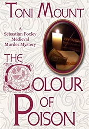 The Colour of Poison (Toni Mount)