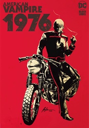 American Vampire: 1976 (Scott Snyder)