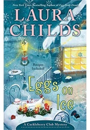 Eggs on Ice (Laura Childs)