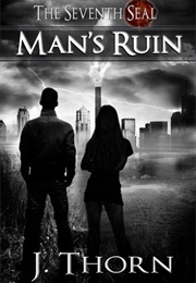Man's Ruin (J Thorn)