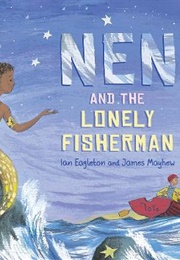 Nen and the Lonely Fisherman (Ian Eagleton)