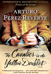 The Cavalier in the Yellow Doublet (Arturo Pérez-Reverte)