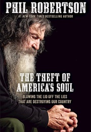 The Theft of America's Soul (Phil Robertson)