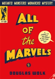All of the Marvels (Douglas Wolk)