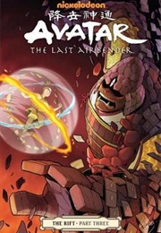 Avatar: The Last Airbender: The Rift Part Three (Gene Luen Yang)