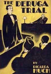 The Deruga Trial (Ricarda Huch)