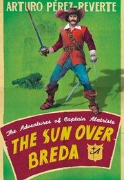The Sun Over Breda (Arturo Pérez-Reverte)