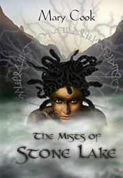 The Mists of Stone Lake (Mary Cook)