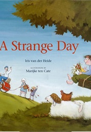 A Strange Day (Iris Van Der Heide)