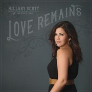 Hillary Scott and the Scott Family- Love Remains