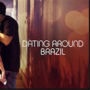 Dating Around Brazil