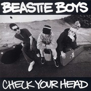 Check Your Head by Beastie Boys
