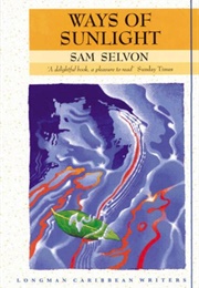 Ways of Sunlight (Sam Selvon)
