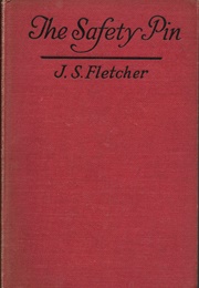 The Safety Pin (J. S. Fletcher)