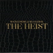 MacKlemore & Ryan Lewis - The Heist
