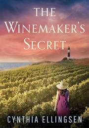 The Winemaker's Secret (Cynthia Ellingsen)