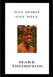 Gay Spirit / Gay Soul (Mark Thompson)