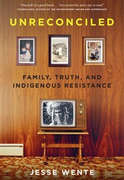 Unreconciled (Jesse Wente)