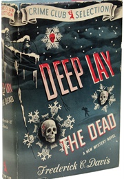 Deep Lay the Dad (Frederick C. Davis)