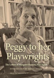 Peggy to Her Playwrights (Ed. by Colin Chambers)