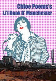 Chloe Poem's Li'l Book O' Manchester (Chloe Poems)