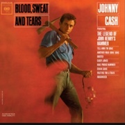 Johnny Cash - Blood, Sweat and Tears