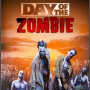 Day of the Zombie