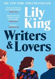 Writers &amp; Lovers (Lily King)
