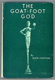 The Goat-Foot God (Dion Fortune)