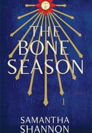 The Bone Season (Samantha Shannon)