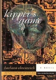 Kipper's Game (Barbara Ehrenreich)