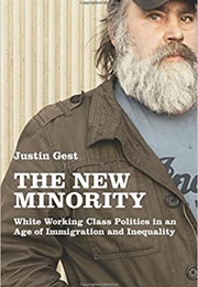 The New Minority (Justin Gest)