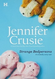 Strange Bedpersons (Jennifer Crusie)
