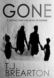 Gone (T.J. Brearton)