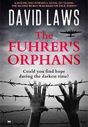 The Fuhrer's Orphan (David Laws)