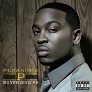Boyfriend # 2- Pleasure P
