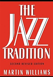The Jazz Tradition (Martin T. Williams)