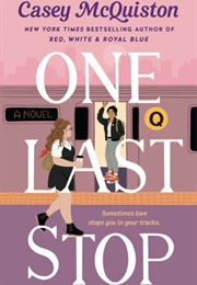 One Last Stop (Casey McQuiston)