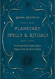 Planetary Spells (Raven Digitalis)
