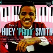 Huey 'Piano' Smith - This Is Huey 'Piano' Smith