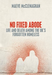 No Fixed Abode (Maeve McClenaghan)