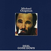 Michael Chapman - Deal Gone Down