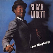 Good Thing Going - Sugar Minott