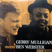 Gerry Mulligan and Ben Webster - Gerry Mulligan Meets Ben Webster