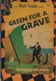 Green for a Grave (Manning Lee Stokes)