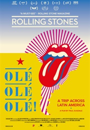 The Rolling Stones Olé Olé Olé!: A Trip Across Latin America (2016)