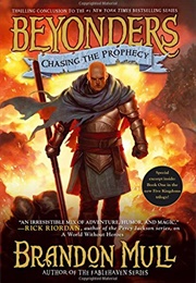 Beyonders Chasing the Prophecy (Brandon Mull)