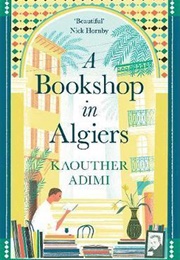 A Bookshop in Algiers (Kaouther Adimi)
