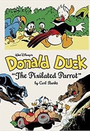 Donald Duck in the Pixilated Parrot (Carl Barks)